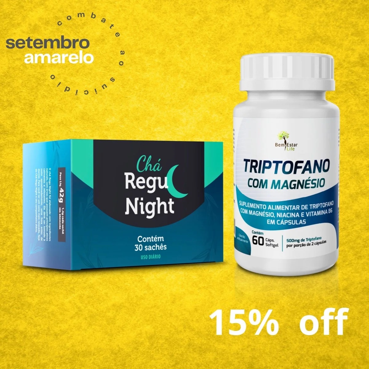 15% DESCONTO - TRIPTOFANO COM MAGNESIO 60 CAPS. + CHA REGU NIGHT 30 SACHE