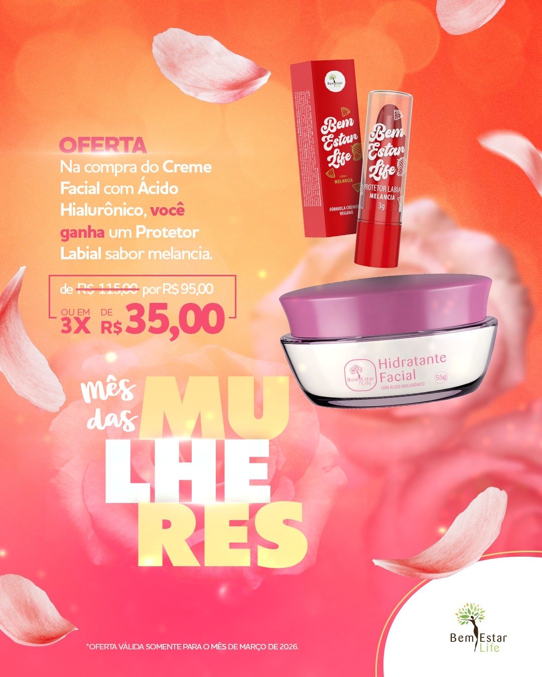 MES DA MULHER - NA COMPRA DE CREME FACIAL COM ACIDO HIALURONICO 60 GR. - BRINDE PROTETOR LABIAL SABOR MELANCIA