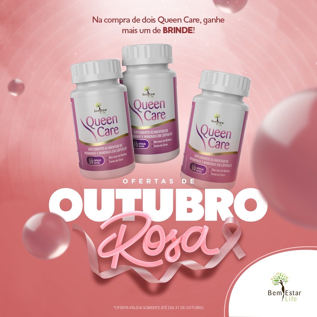 OUTUBRO ROSA -  QUEEN CARE - COMPRE 2 E LEVE 3 